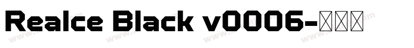 Realce Black v0006字体转换 Realce Black v0006字体转换